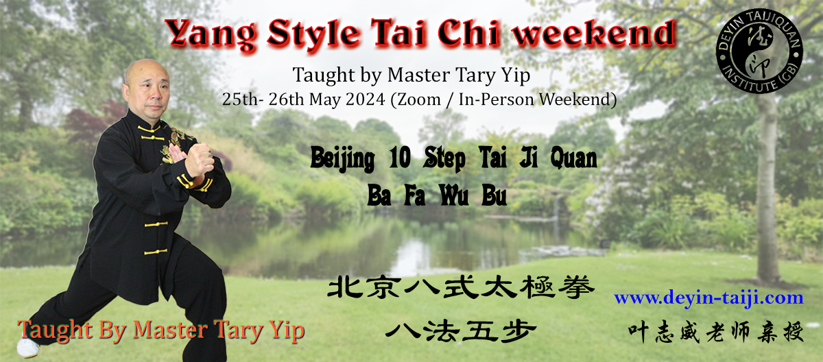 Beijing 10 Step / 8 methods and 5 Step Tai Chi weekend
