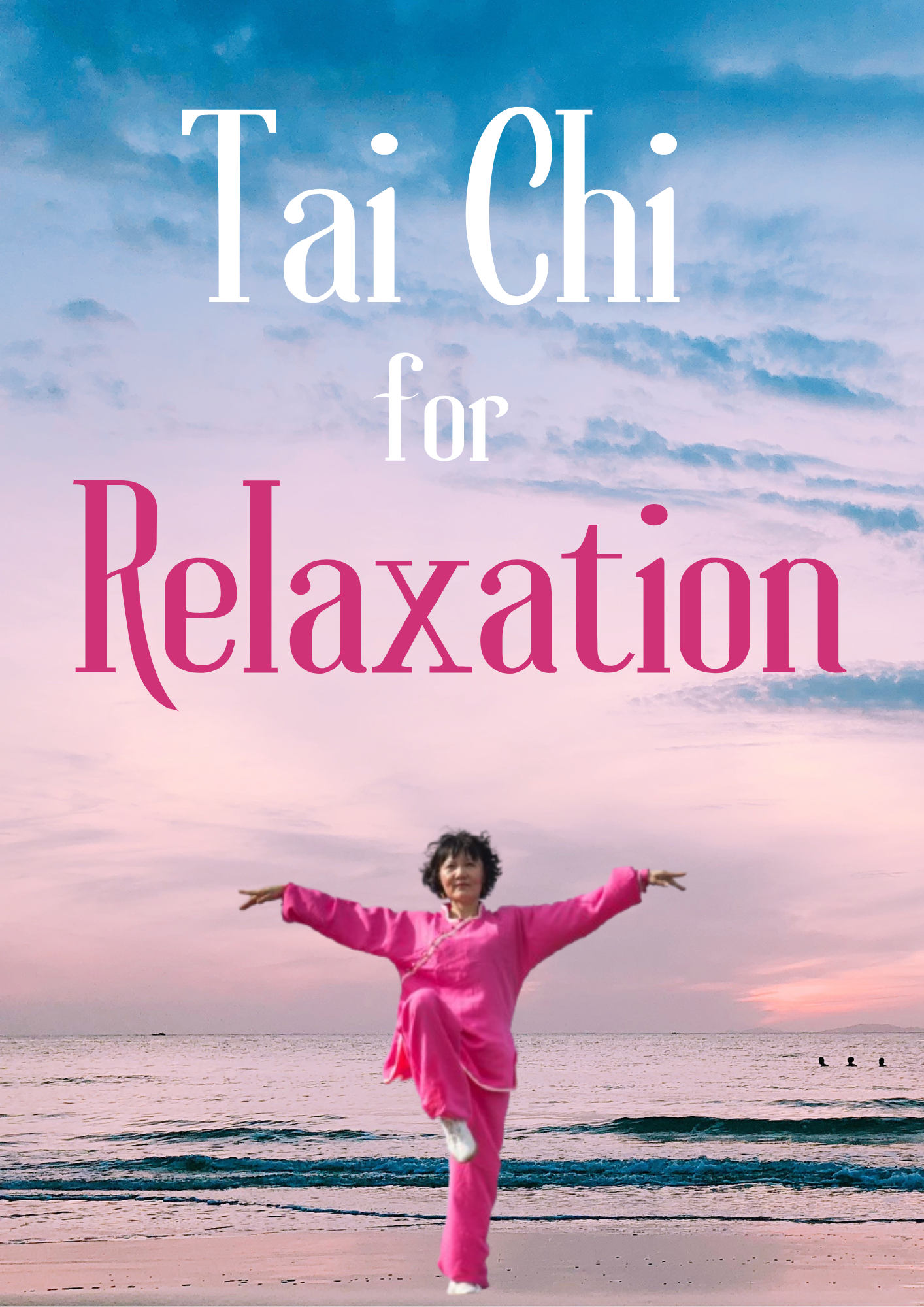 Tai Chi for Relaxation